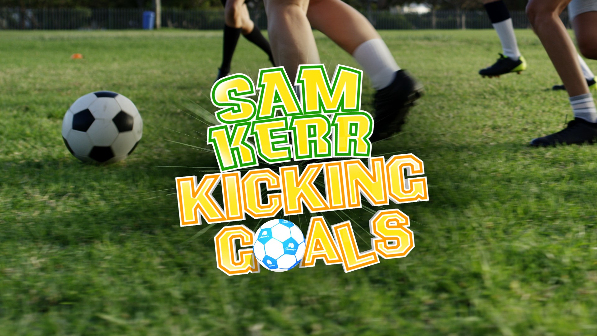 Official Sam Kerr Kicking Goals title artwork over a football field.